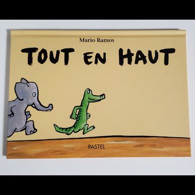 2021年7月のおすすめ絵本は「TOUT EN HAUT」です（見守り付きマッサージの指圧治療院WillRich） 